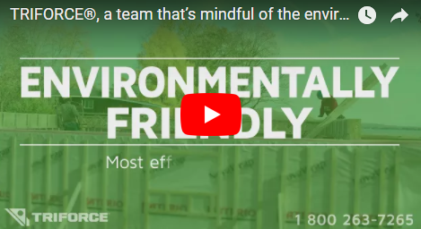 TRIFORCE® environmentally friendly